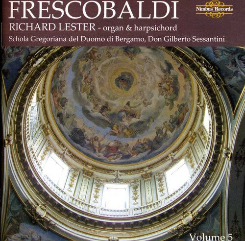 Frescobaldi / Richard Lester - Keyboard Works 5 Music CD