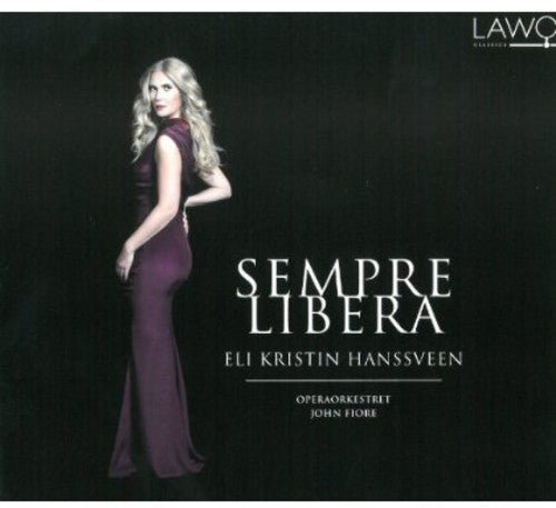 Verdi / Hanssveen / Opera Orchestra - Sempre Libera: Opera Arias [Digipak]