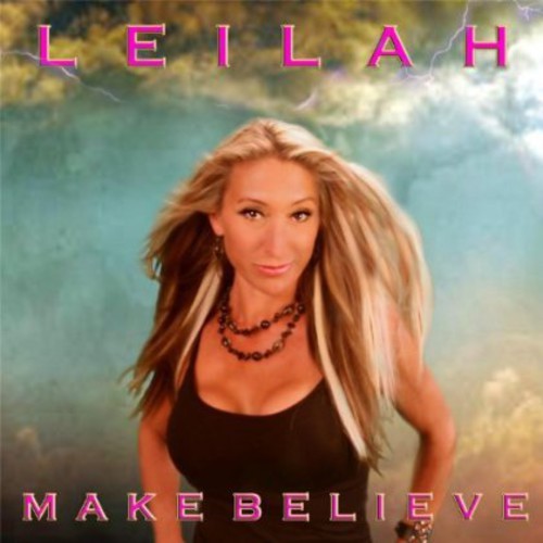 Leilah - Make Believe Music CD