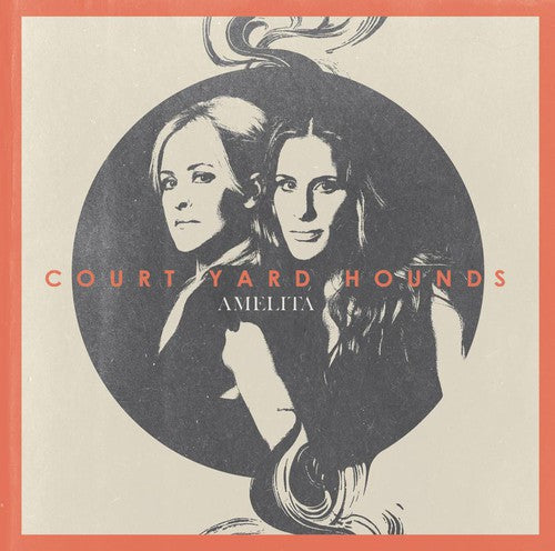 Court Yard Hounds - Amelita - Music CD