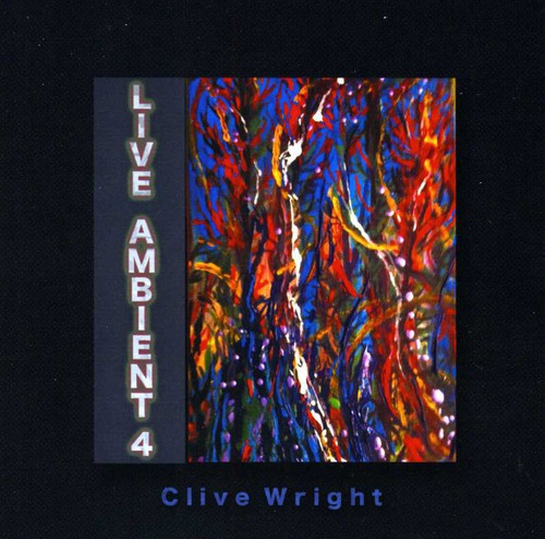 Clive Wright - Live Ambient 4 Music CD