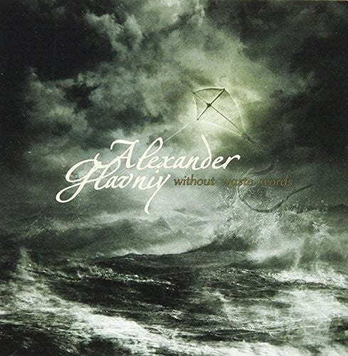 Alexander Glavniy - Without Waste Words [CD]