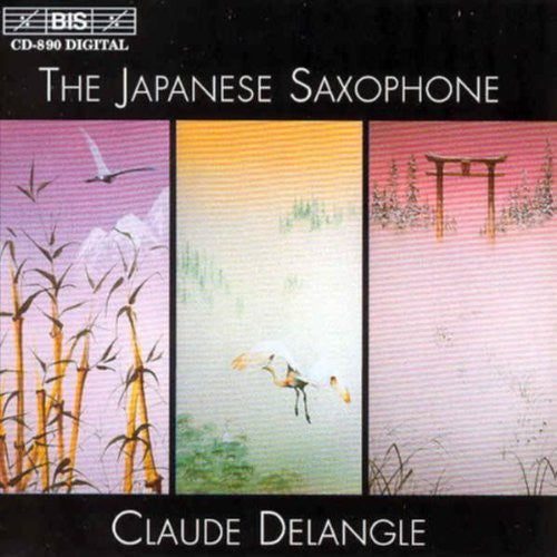 Claude Delangle - Japanese Saxophone [CD]