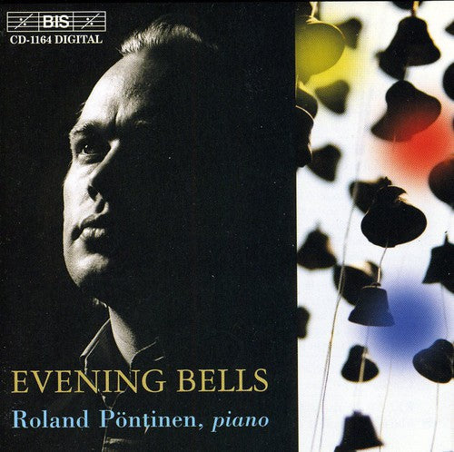 Bach / Messiaen / Liszt / Reger / Pontinen - Evening Bells: Christmas Pieces By Great Composers - Music CD