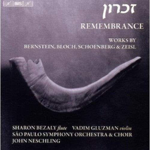Schoenberg / Bernstein / Bloch / Neschling - Remembrance [CD]