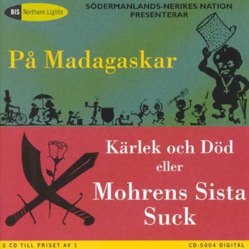 Christer Henriksen - In Madagascar & Love & Death or the Moors Last [2 CD]