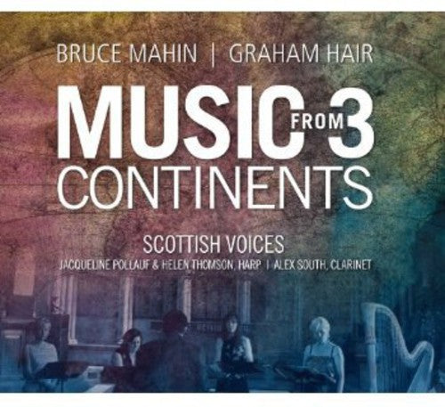 Scottish Voices - Music from 3 Continents [CD]
