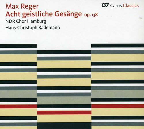 North German Radio Chorus - Eight Sacred Songs Op 138 Music CD