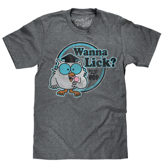Tootsie Roll Pop Mr. Owl Wanna Lick? T-Shirt - Gray
