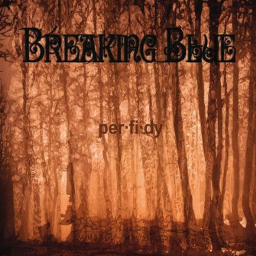 Breaking Blue - Perfidy [CD]