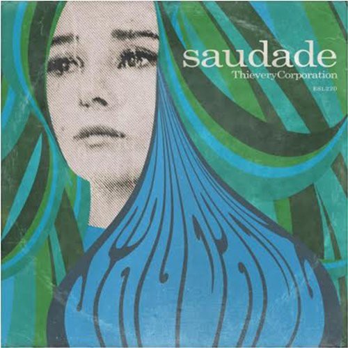 Thievery Corporation - Saudade [CD]