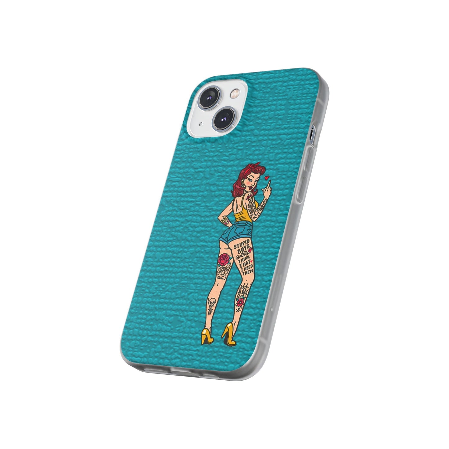 Sassy Pin-Up Stupid Boys Teal Flexi Phone Case