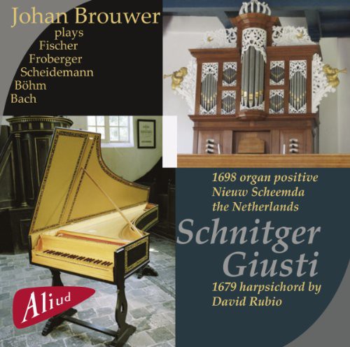Johan Brouwer - Schnitger / Giusti Music CD