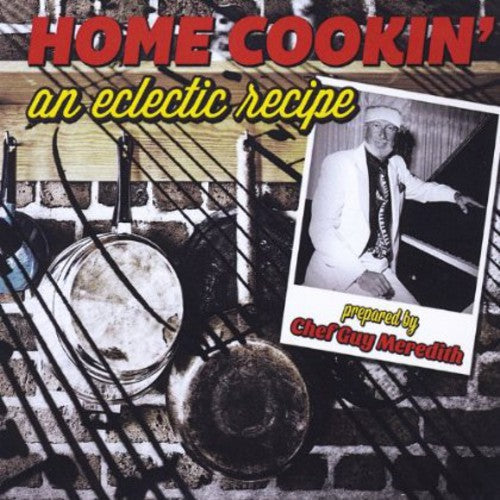 Guy Meredith - Home Cookin [2 CD]