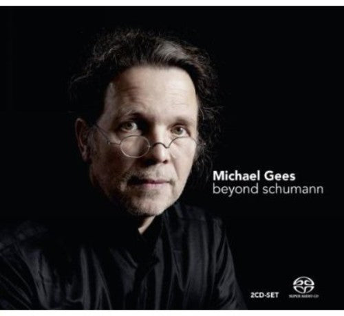 R Schumann / Gees,Michael - Beyond Schumann [CD]