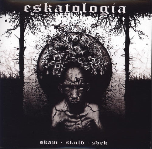 Eskatologia - Skam Skuld Svek [12" Vinyl]