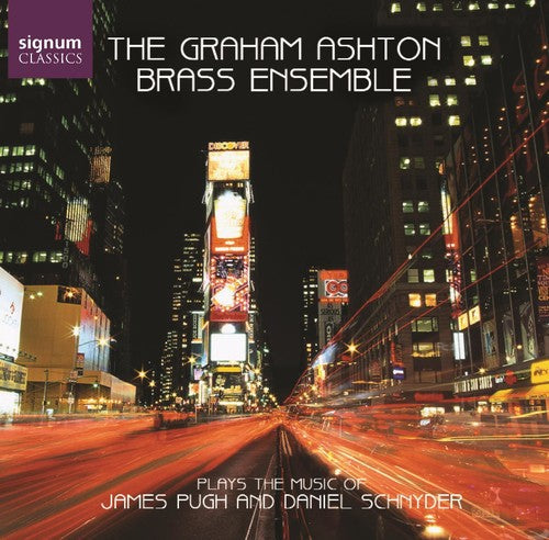 Pugh / Schnyder / Graham Ashton Brass Ensemble - And Flights of Angels / Four Short Stories [CD]