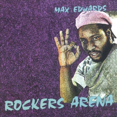 Max Edwards - Rockers Arena [CD]