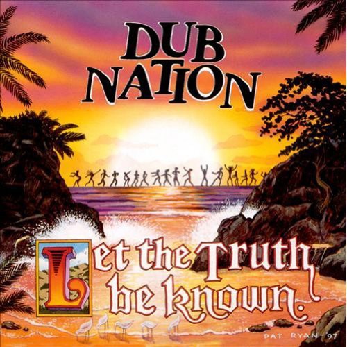 Dub Nation - Let the Truth Be Known [CD]