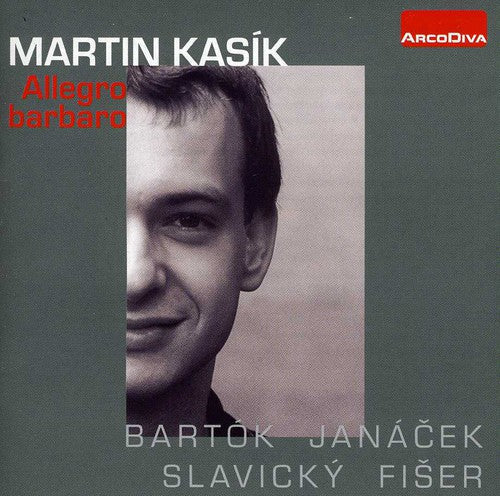Martin Kasik - Allegro Barbaro [CD]