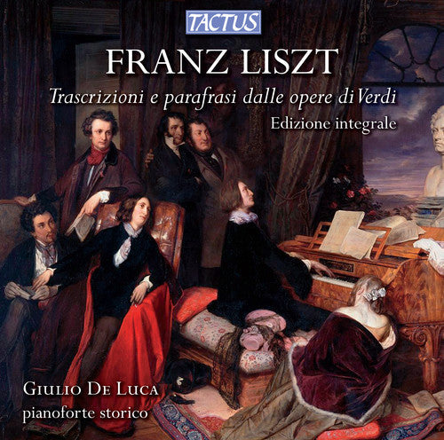Liszt / De Giulio Luca - Transcriptions & Paraphrases from Verdi Operas [CD]