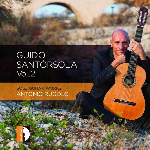 Santorsola / Antonio Rugolo - Santorsola 2: Solo Guitar Works Music CD