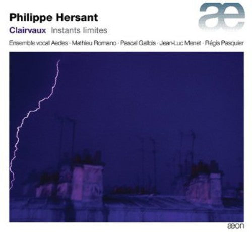 Ensemble Vocal Aedes - Clairvaux: Instants Limites [CD]