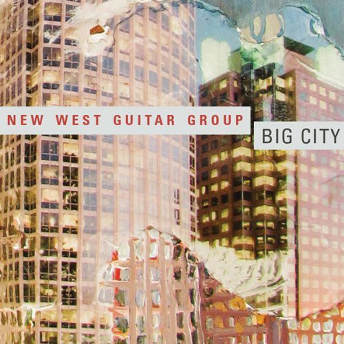 New West Guitar Group - Big City [CD]