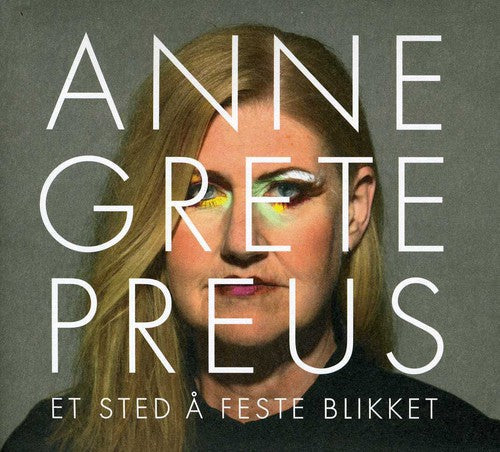 Anne Preus Grete - Et Sted A Feste Blikket [Import]