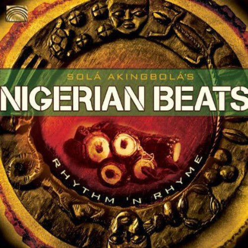 Sola Akingbola - Nigerian Beats: Rhythm & Rhyme [CD]