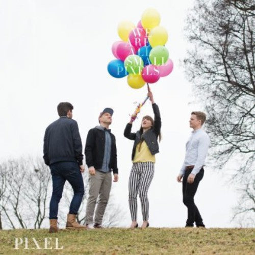 Pixel - We Are All Small Pixels [CD]