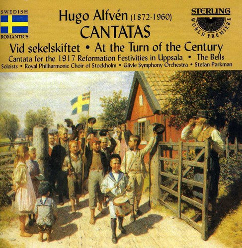 Alfven / Joel / Royal Phil Choir Of Stockholm - At the Turn of the Century / Cantatas Music CD