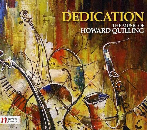 Hannah Shields - Dedication: The Music of Howard Quilling Music CD