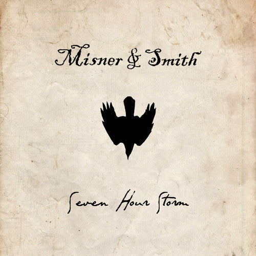 Misner & Smith - Seven Hour Storm [CD]