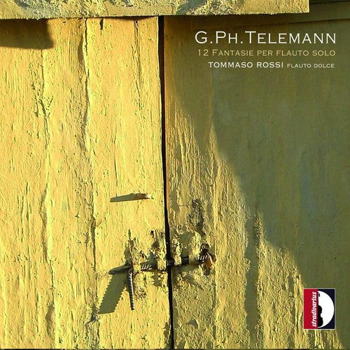 Telemann / Tommaso Rossi - 12 Fantasies For Solo Flute [Digipak]