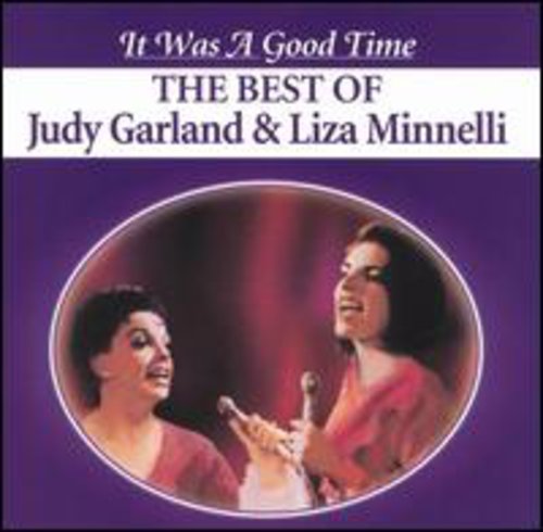 GARLAND/MINNELLI - It Was a Good Time [CD]