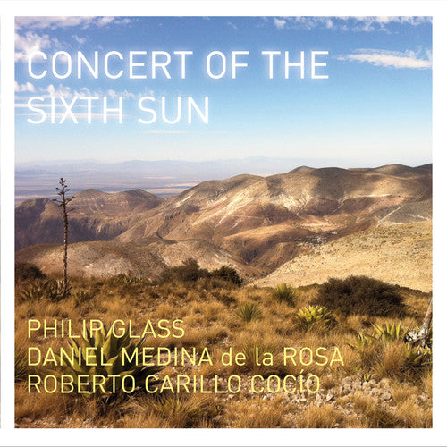 Glass / Cocio / Rossa / Glass - Concert of the Sixth Sun Music CD