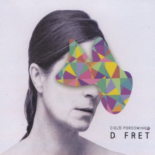 Cielo Pordomingo - D Fret Music CD