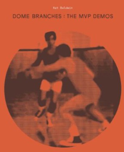 Nat Baldwin - Dome Branches: MVP Demo [CD]