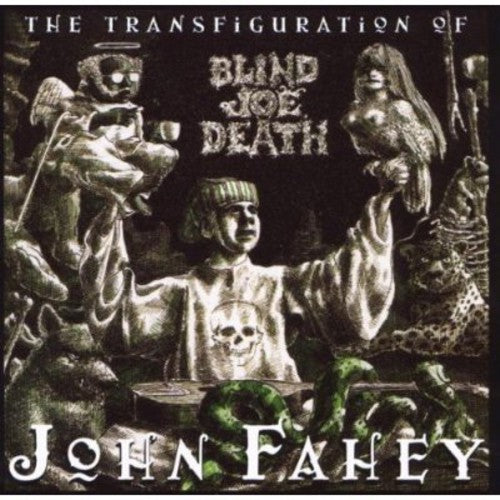 John Fahey - Transfiguration of Blind Joe Death [CD]