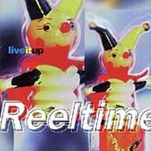 Reel Time - Live It Up [CD]