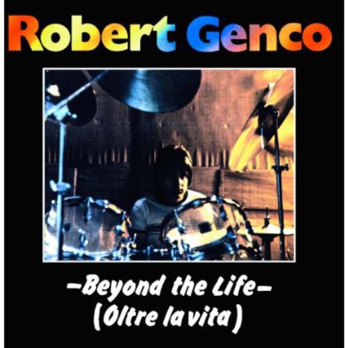 Robert Genco - Beyond the Life [CD]