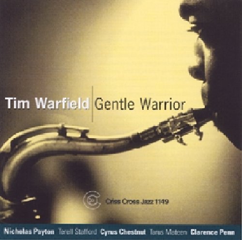 Tim Warfield - Gentle Warrior Music CD