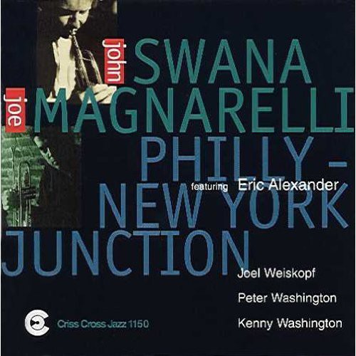 John Swana - Philly: New York Junction Music CD