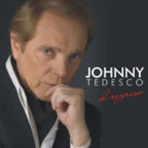 Johnny Tedesco - Regreso [CD]