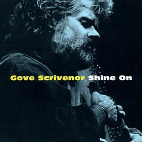 Gove Scrivenor - Shine on Music CD
