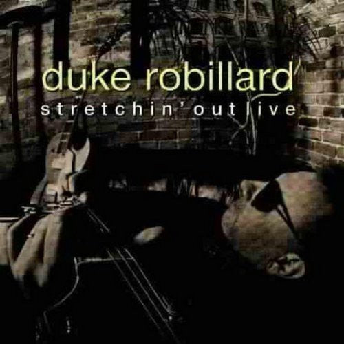 Duke Robillard - Stretchin' Out [CD]