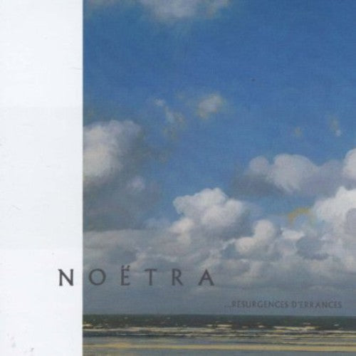 Noëtra - Resurgences D'errance [CD]