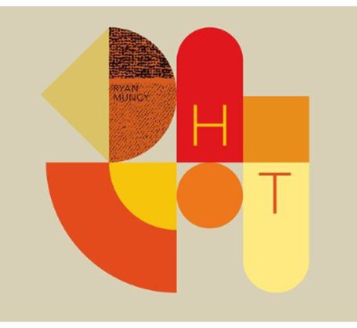 Ryan Muncy - Hot [CD]
