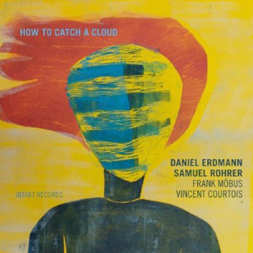 Daniel Erdmann - How to Catch a Cloud [CD]